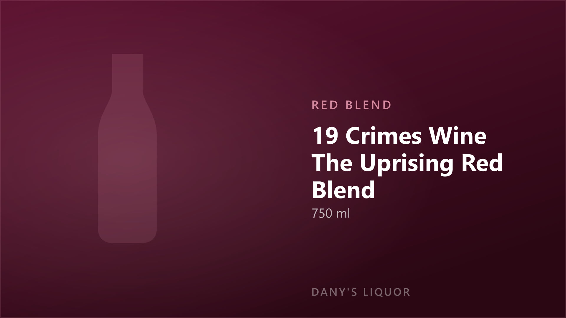 19 Crimes Wine The Uprising Red Blend (750 ml)