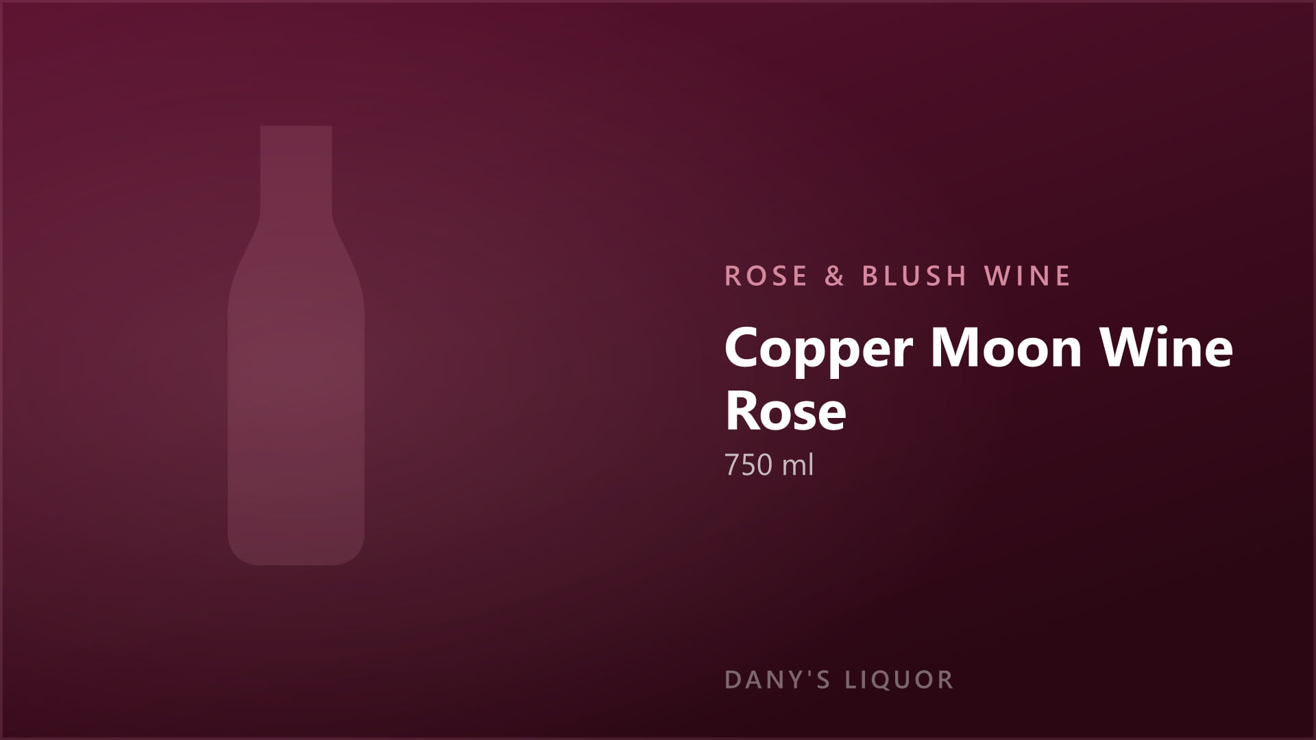 Copper Moon Wine Rose (750 ml)