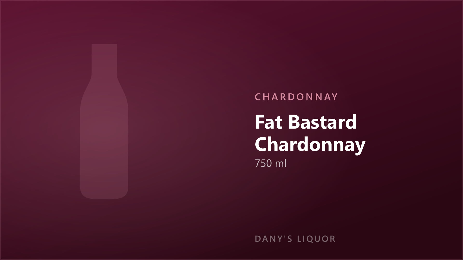 Fat Bastard Chardonnay (750 ml)