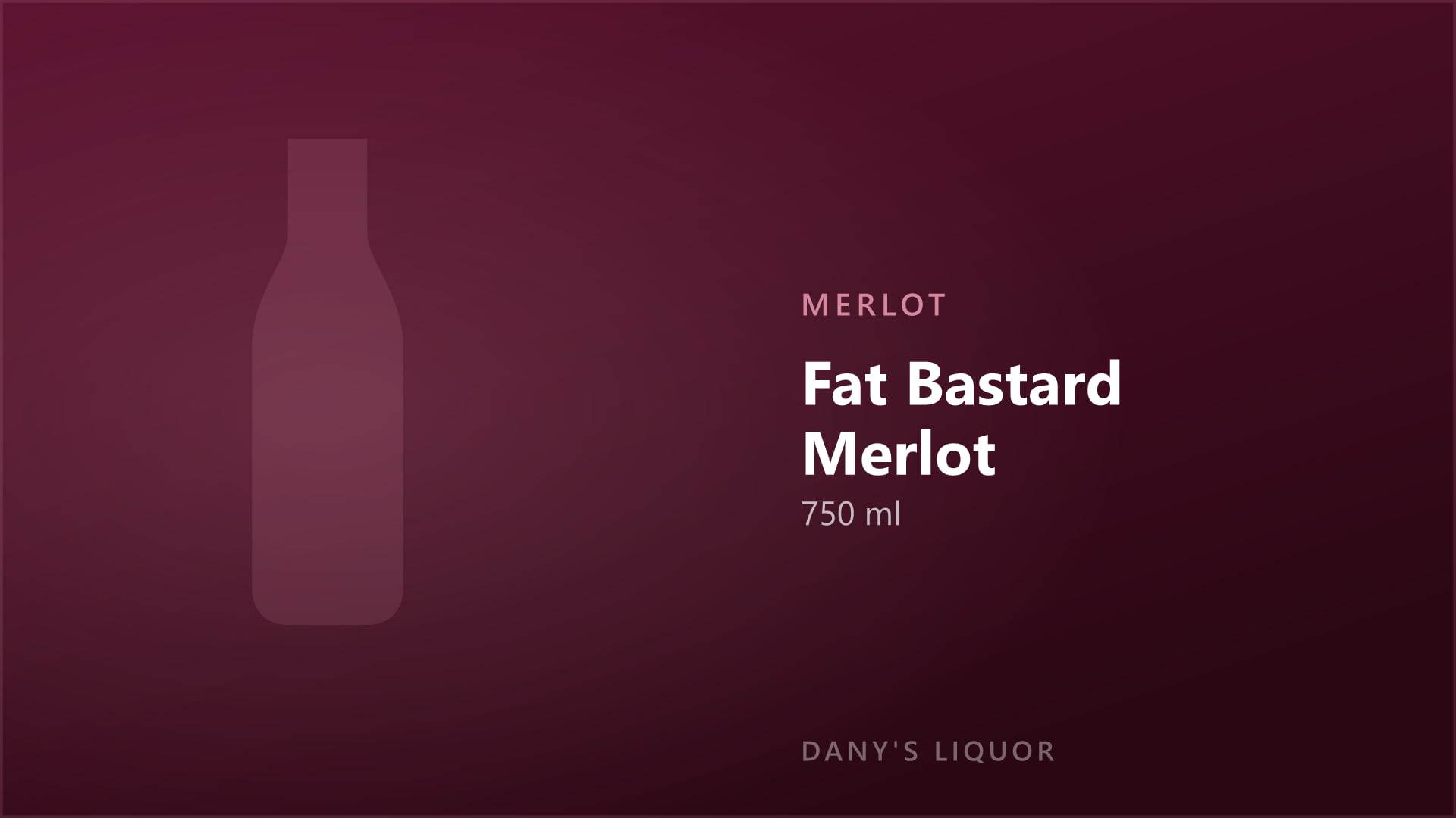 Fat Bastard Merlot (750 ml)