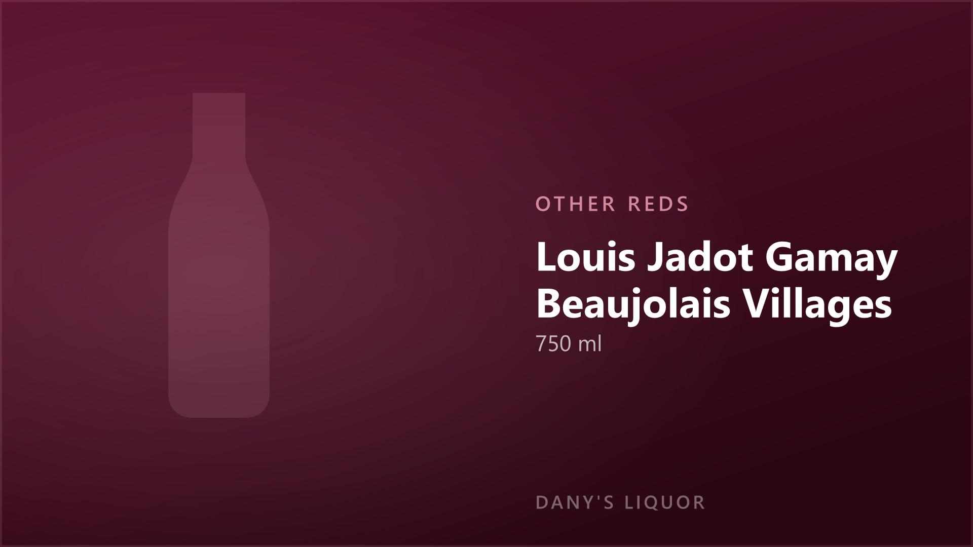 Louis Jadot Gamay Beaujolais Villages (750 ml)