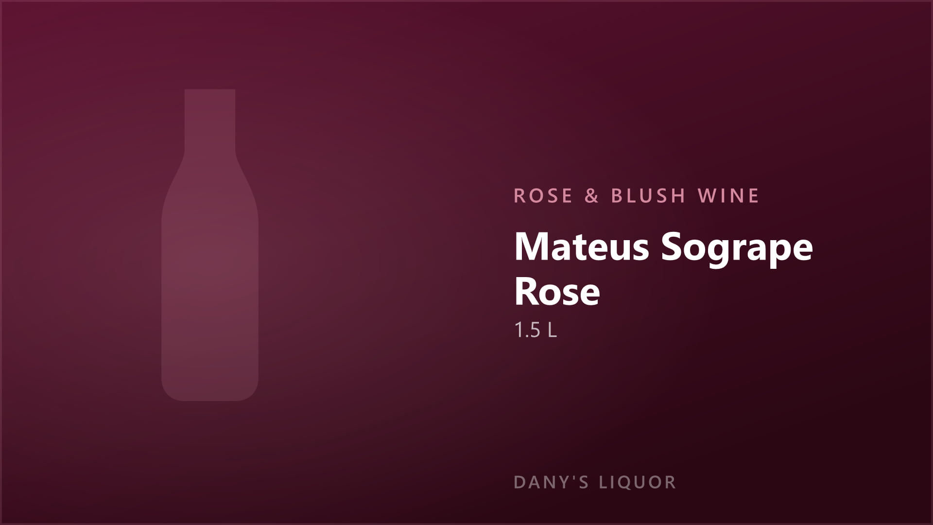 Mateus Sogrape Rose (1.5 L)