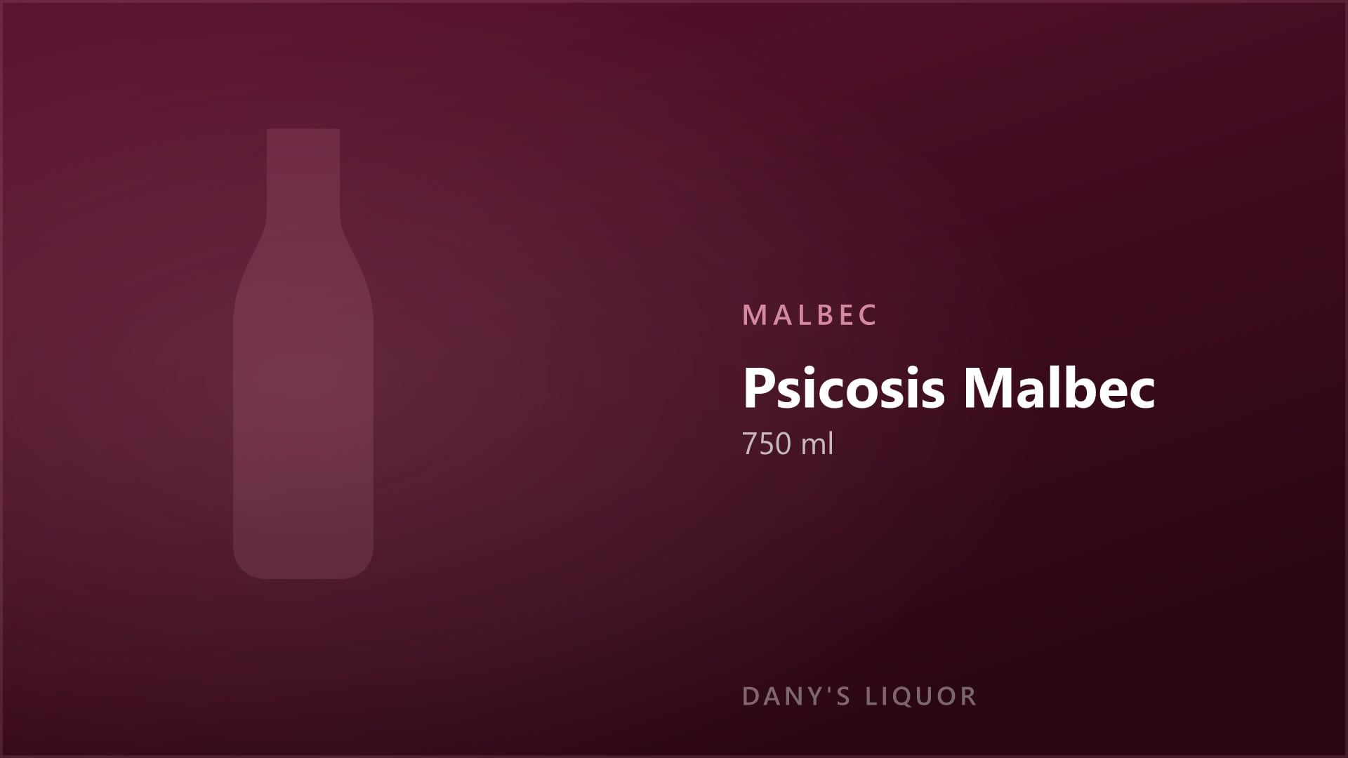 Psicosis Malbec (750 ml)