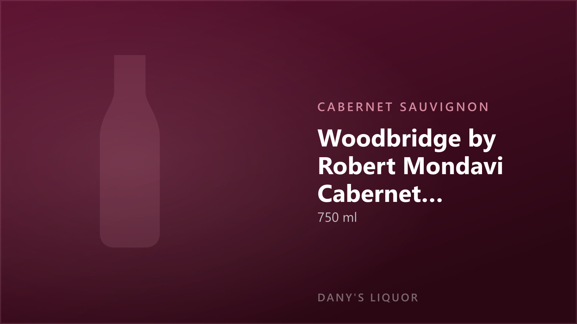 Woodbridge by Robert Mondavi Cabernet Sauvignon (750 ml)